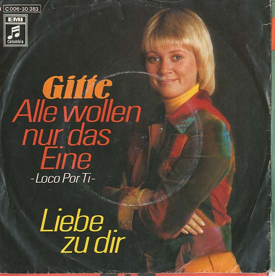 Albumcover Gitte - Alle wollen nur das eine (Loco Por Ti) / Liebe zu dir 
