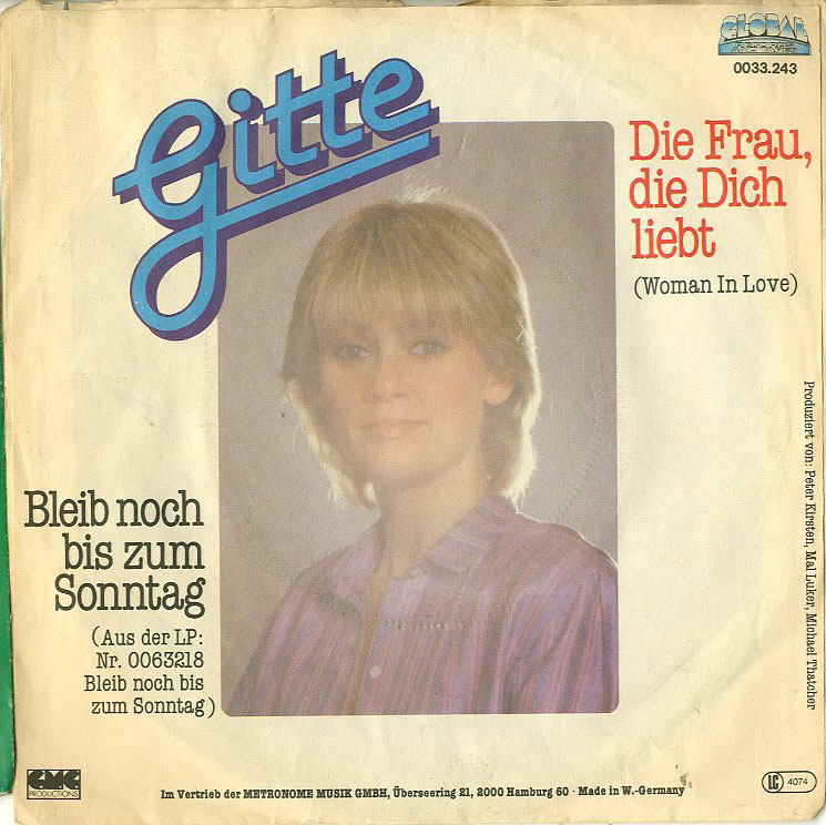Albumcover Gitte - Bleib noch bis zum Sonntag / Die Frau die dich liebt (Woman In Love)