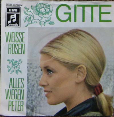 Albumcover Gitte - Weisse Rosen / Alles wegen Peter