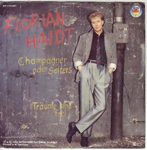 Albumcover Florian Haidt (Raiders) - Champagner oder Selters / Träume sind frei