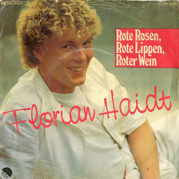 Albumcover Florian Haidt (Raiders) - Rot Rosen, Rote Lippen,  Roter  Wein / Lied einer Insel