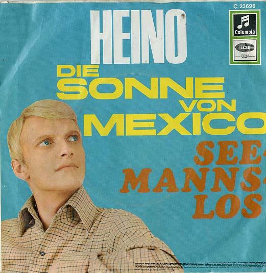 Albumcover Heino - Die Sonne von Mexico / Seemannslos