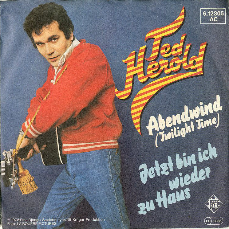 Albumcover Ted Herold - Abendwind (Twilight Time) / Jetzt bin ich wieder zu Haus