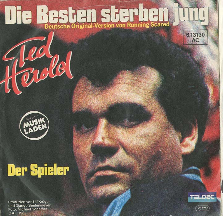Albumcover Ted Herold - Die Besten sterben jung (Running Scared) / Der Spieler