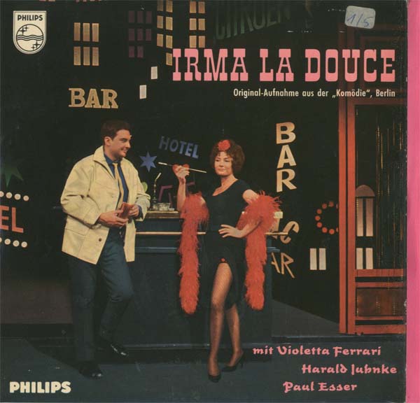 Albumcover Irma La Douce - Melodien aus "Irma La Douce" - Original-Aufnahme aus der "Komödie", Berlin