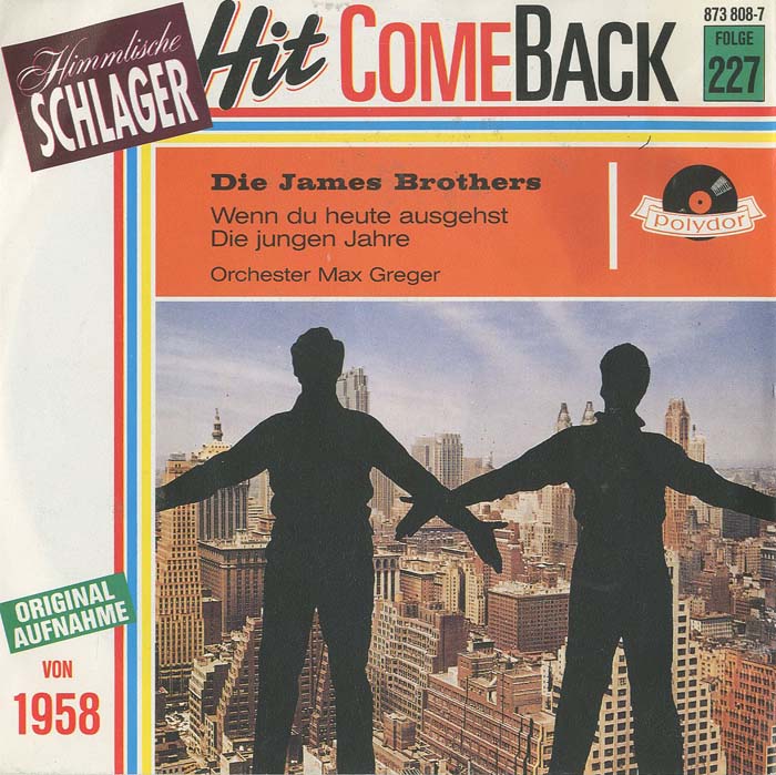Albumcover James Brothers - Wenn Du heute ausgehst / Die jungen Jahre (Endless Sleep) (Hit Come Back Folge 227)