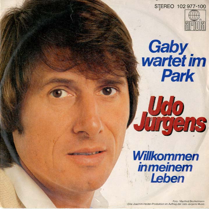 Albumcover Udo Jürgens - Gaby wartet im Park / Willkommen in meinem Leben