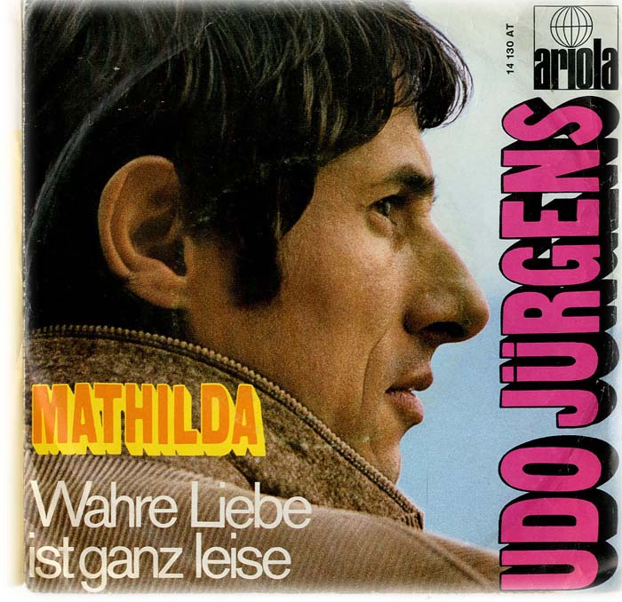 Albumcover Udo Jürgens - Mathilda / Wahre Liebe ist ganz leise