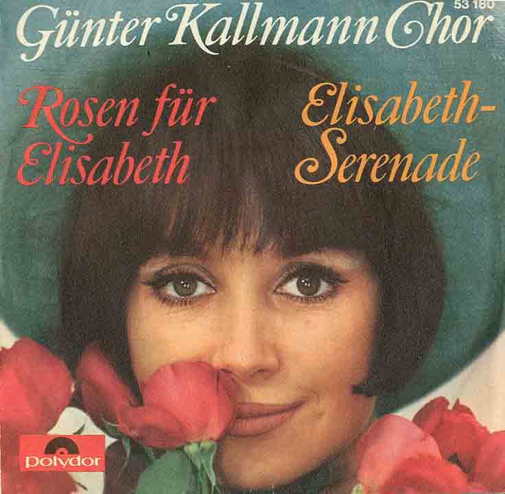 Albumcover Günter Kallmann Chor - Rosen für Serenade / Elisabeth Serenade 