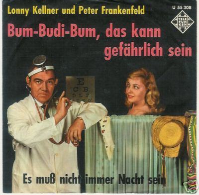 Albumcover Lonny Kellner und Peter Frankenfeld - Bum-Budi_bum das kann gefährlich sein / Es muss nicht immer Nacht sein