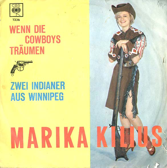 Albumcover Marika Kilius - Wenn die Cowboys träumen/ Zwei Indianer aus Winnipeg