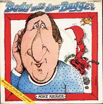 Albumcover Mike Krüger - Bodo mit dem Bagger / Freiheit für Grönland