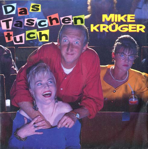 Albumcover Mike Krüger - Das Taschentuch / Auf dem Berg steht ein Zwerg