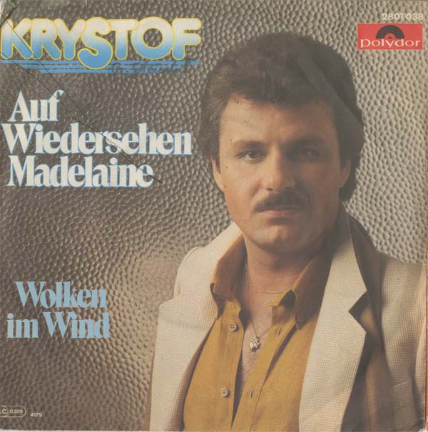 Albumcover Krystof - Auf Wiedersehn  Madelaine / Wolken im Wind