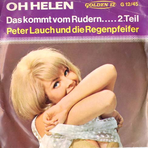Albumcover Peter Lauch und die Regenpfeifer - Oh Helen / Das kommt vom Rudern 2. Teil
