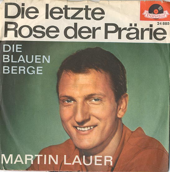 Albumcover Martin Lauer - Die letzte Rose der Prärie / Die blauen Berge (Wolverton Mountain)
