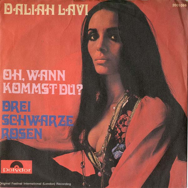 Albumcover Daliah Lavi - Oh wann kommst du/ Drei schwarze Rosen