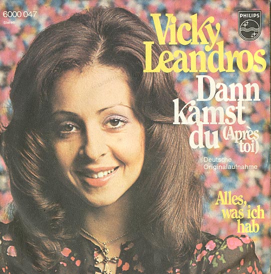 Albumcover Vicky Leandros - Dann kamst Du (Apres Toi) / Alles was ich hab
