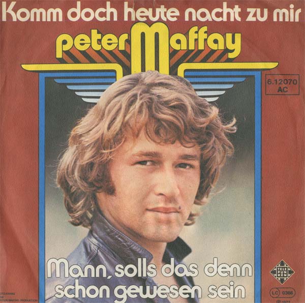 Albumcover Peter Maffay - Komm doch heute nacht zu mir / Mann solls das denn schon gewesen sein