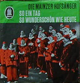 Albumcover Die Mainzer Hofsänger - So ein Tag so wunderschön wie heute /  Sassa