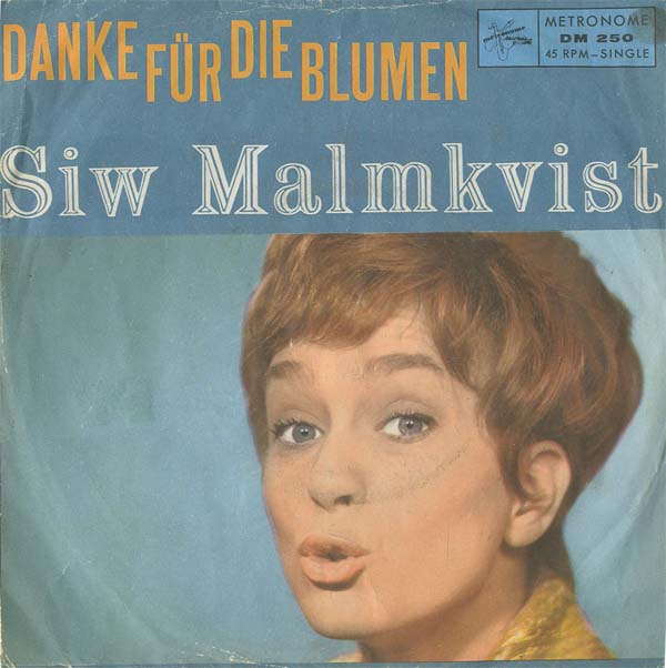 Albumcover Siw Malmkvist - Danke für die Blumen / Wann kommst Du wieder