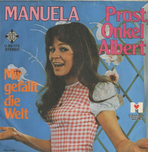 Albumcover Manuela - Prost Onkel Albert / Mit gefällt die Welt