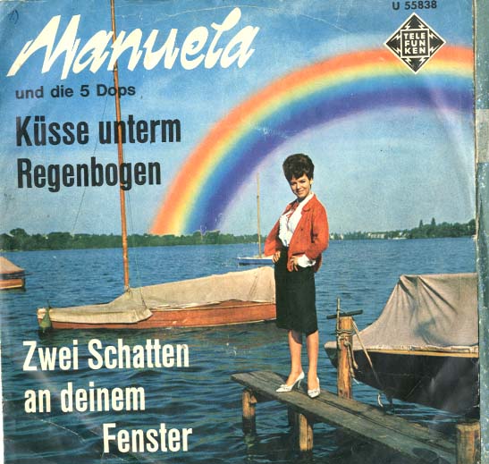 Albumcover Manuela - Küsse unterm Regenbogen / Zwei Schatten an deinem Fenster