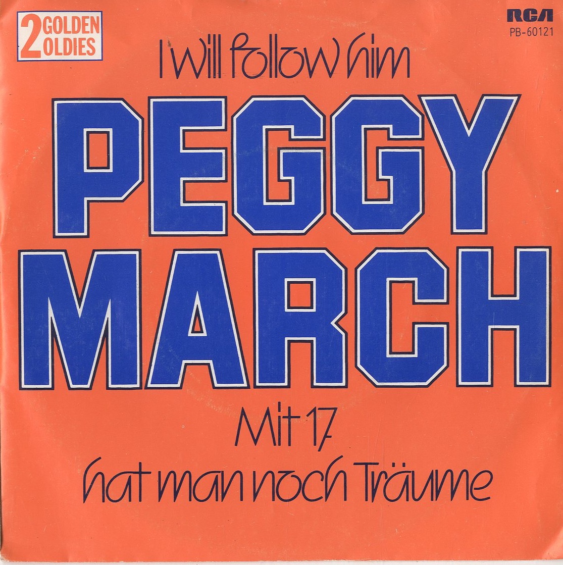 Albumcover (Little) Peggy March - I Will Follow Him / Mit 17 hat man noch Träume
 (2 Golden Oldies)