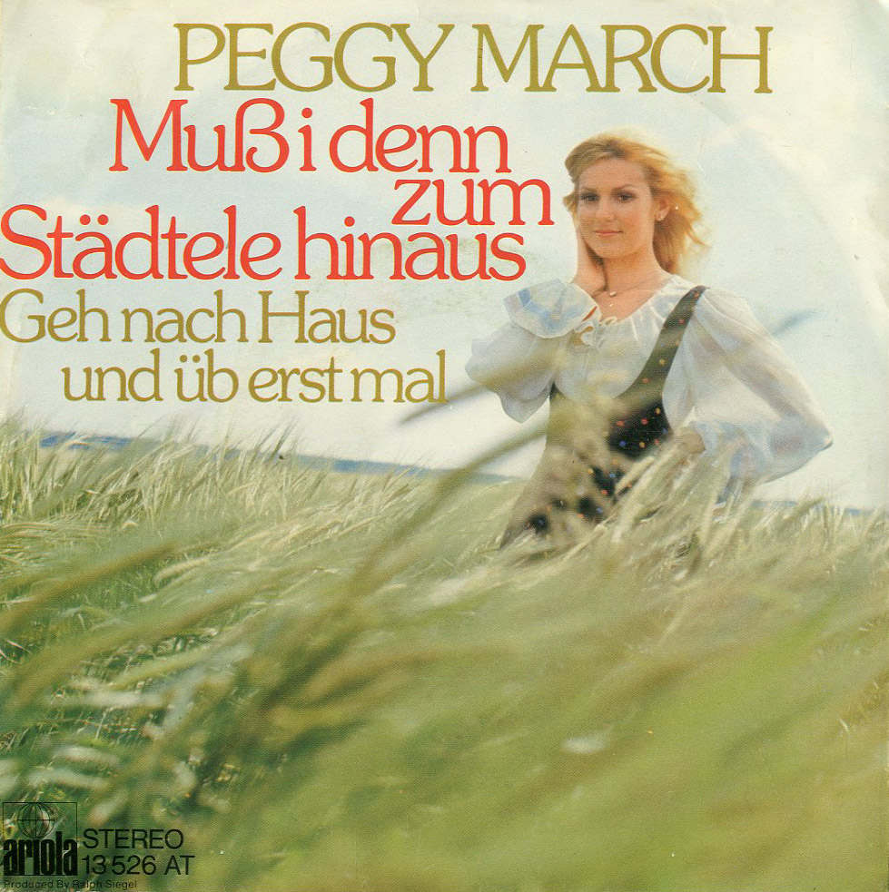 Albumcover (Little) Peggy March - Muß i denn zum Städtele hinaus / Geh nach Haus und üb erst mal