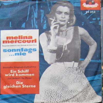 Albumcover Melina Mercouri - Ein Schiff wird kommen (Les Enfants Du Pirée) / Die gleichen Sterne