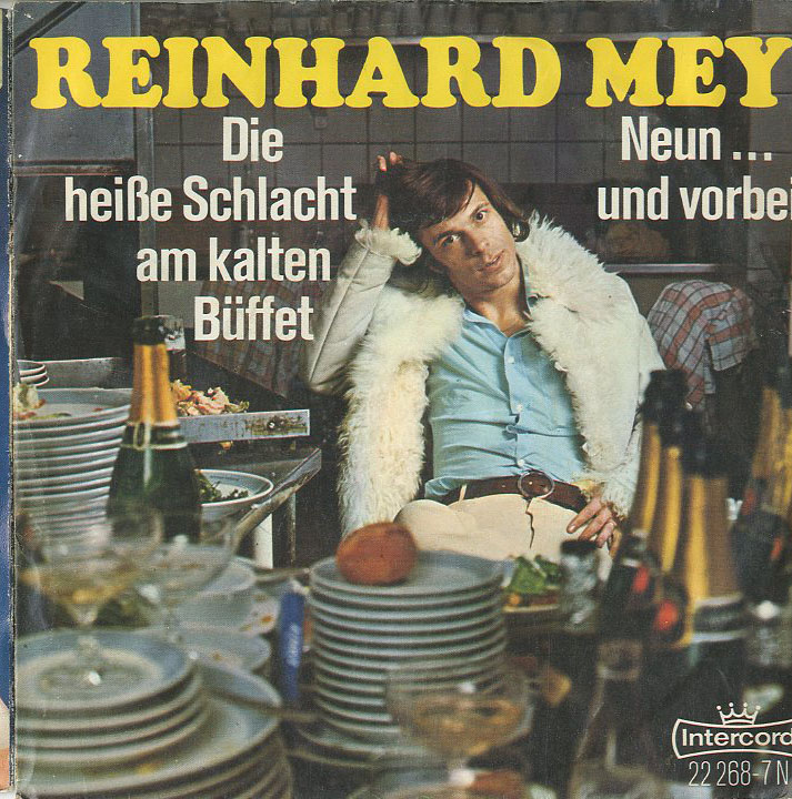 Albumcover Reinhard Mey - Die heiße Schlacht am kalten Büffet / Neun ... und vorbei