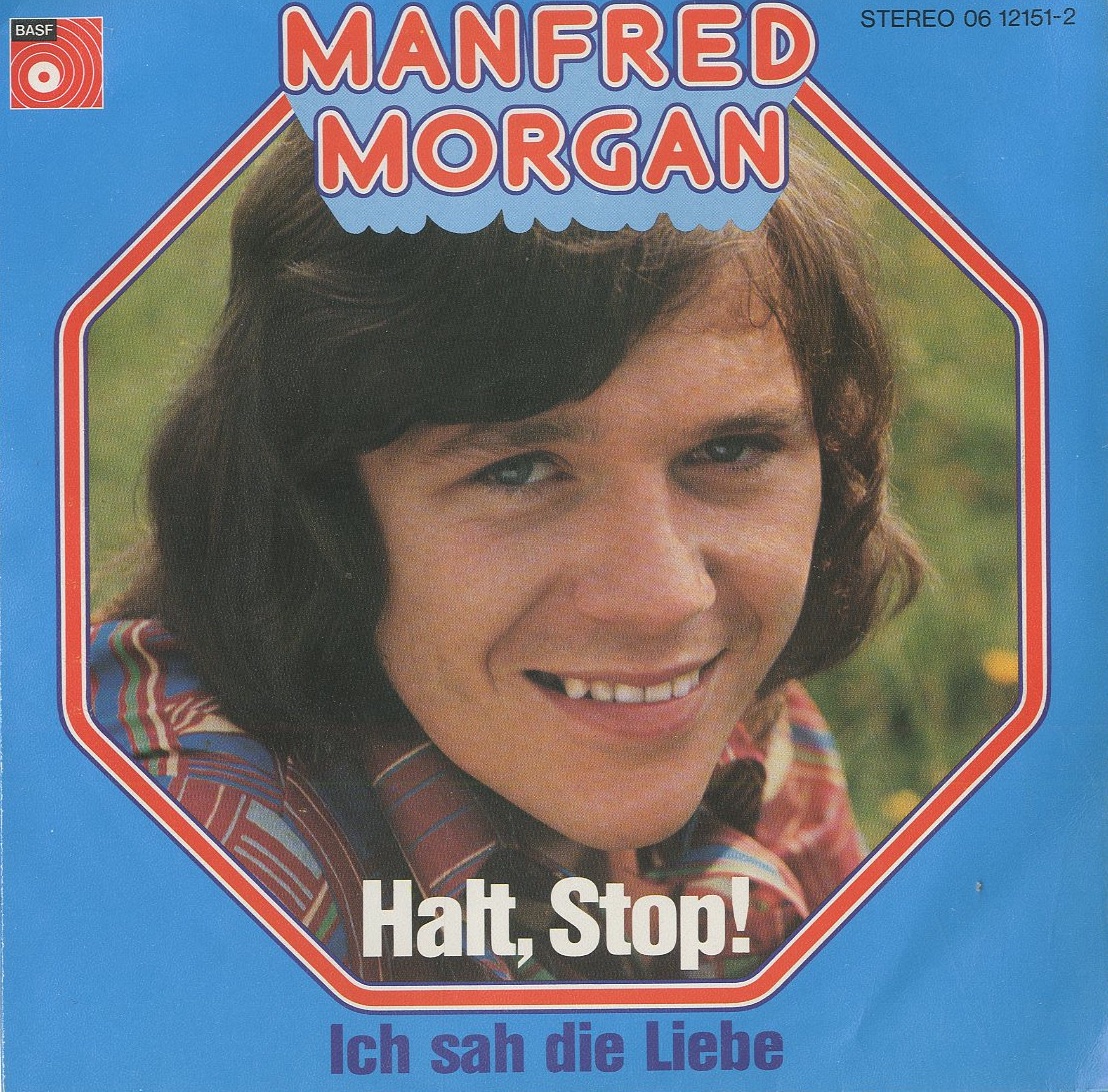 Albumcover Manfred Morgan - Halt, Stop! / Ich sah die Liebe