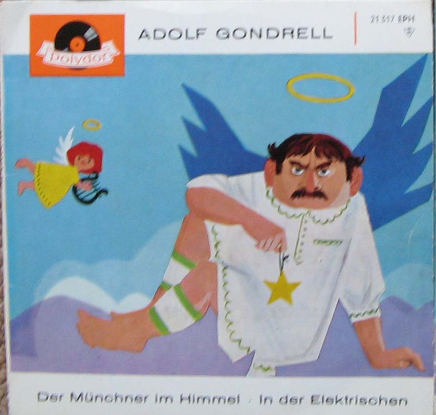 Albumcover Ein Münchner im Himmel - Adolf Gondrell: Der Münchner im Himmel / In der Elektrischen (2 Monologe von Ludwig Thoma)