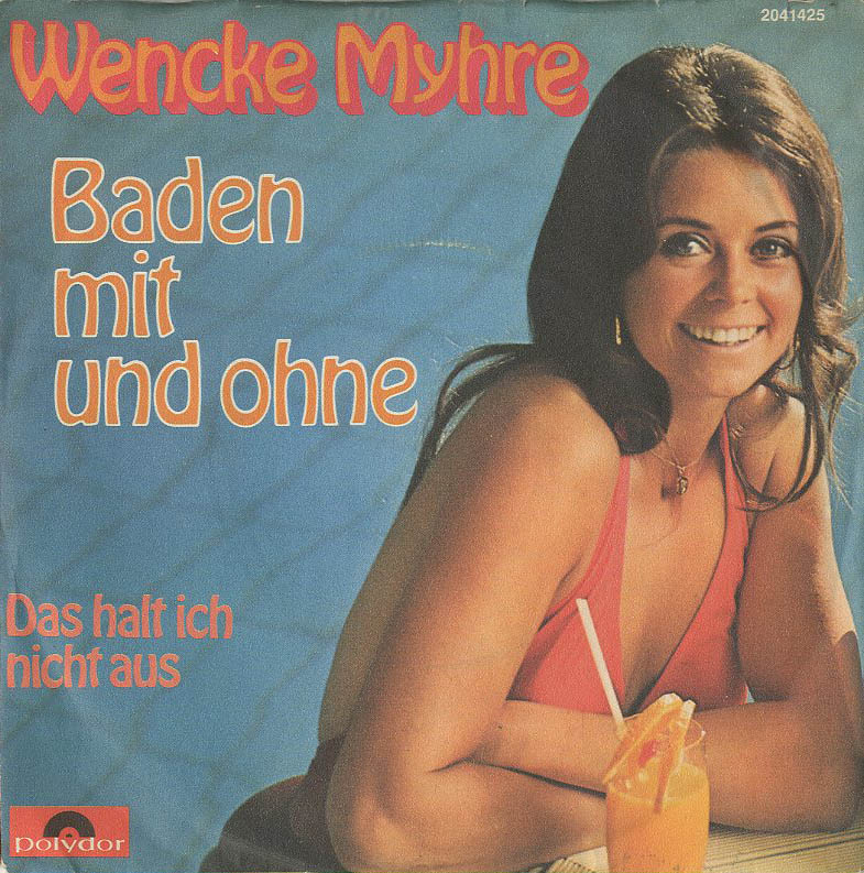 Albumcover Wencke Myhre - Baden mit und ohne / Das halt ich nicht aus