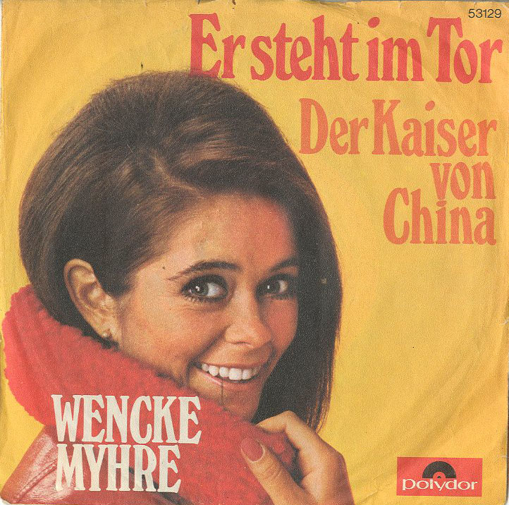Albumcover Wencke Myhre - Er steht im Tor / Der Kaiser von China