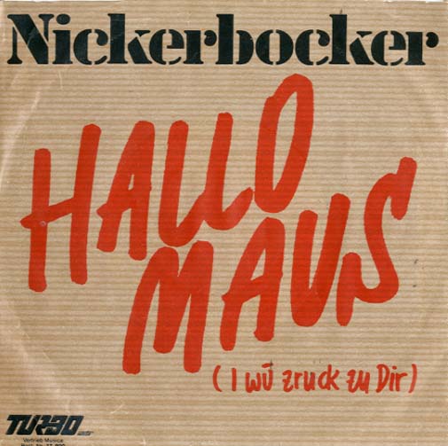 Albumcover Nickerbocker - Hallo Maus (I wui zurück zu dir) / Puppe (Du bist a moderne Hex)