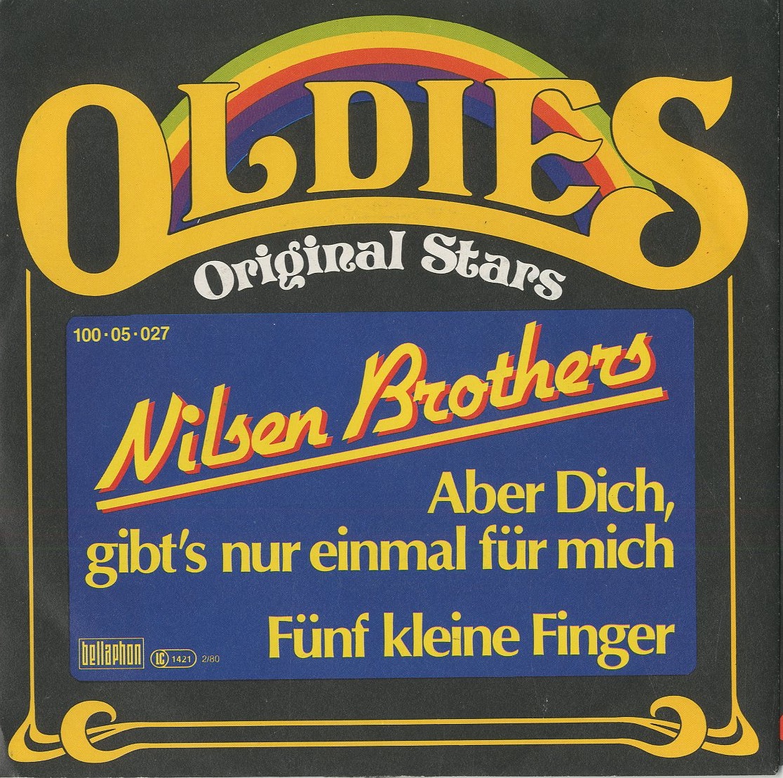 Albumcover Nilsen Brothers - Aber dich gibts nur einmal für mich / Fünf kleine Finger (Neuaufn.) Reihe Oldies - Original Stars