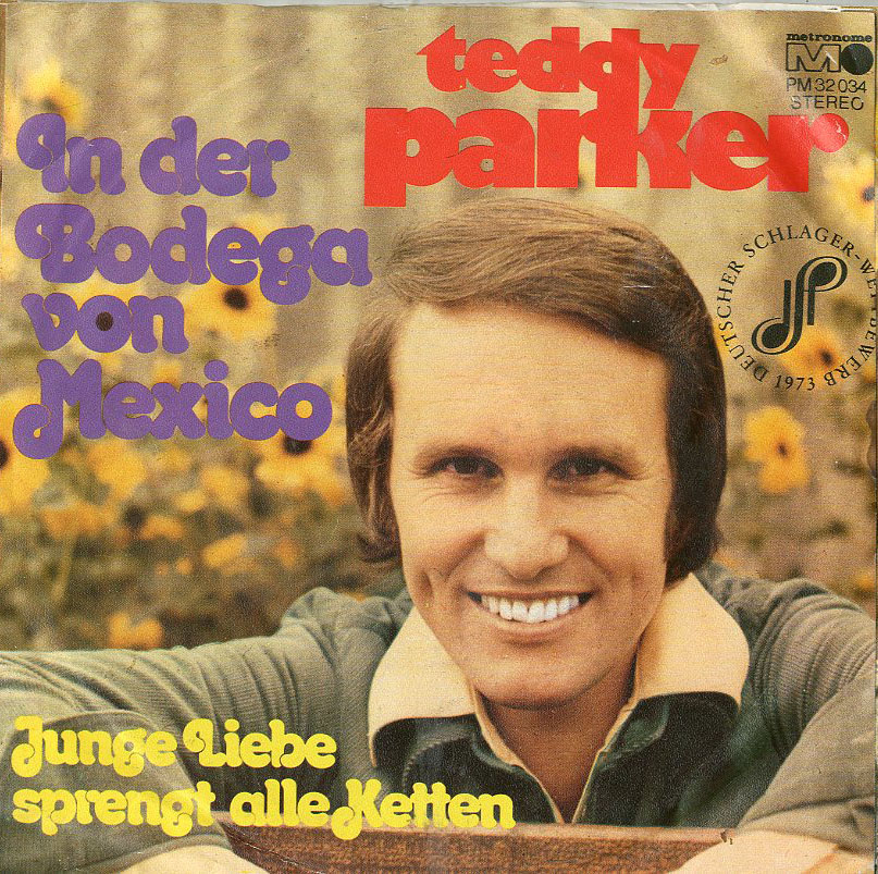 Albumcover Teddy Parker (Claus Herwig) - In der Bodega von Mexico / Junge Liebe sprengt alle Ketten