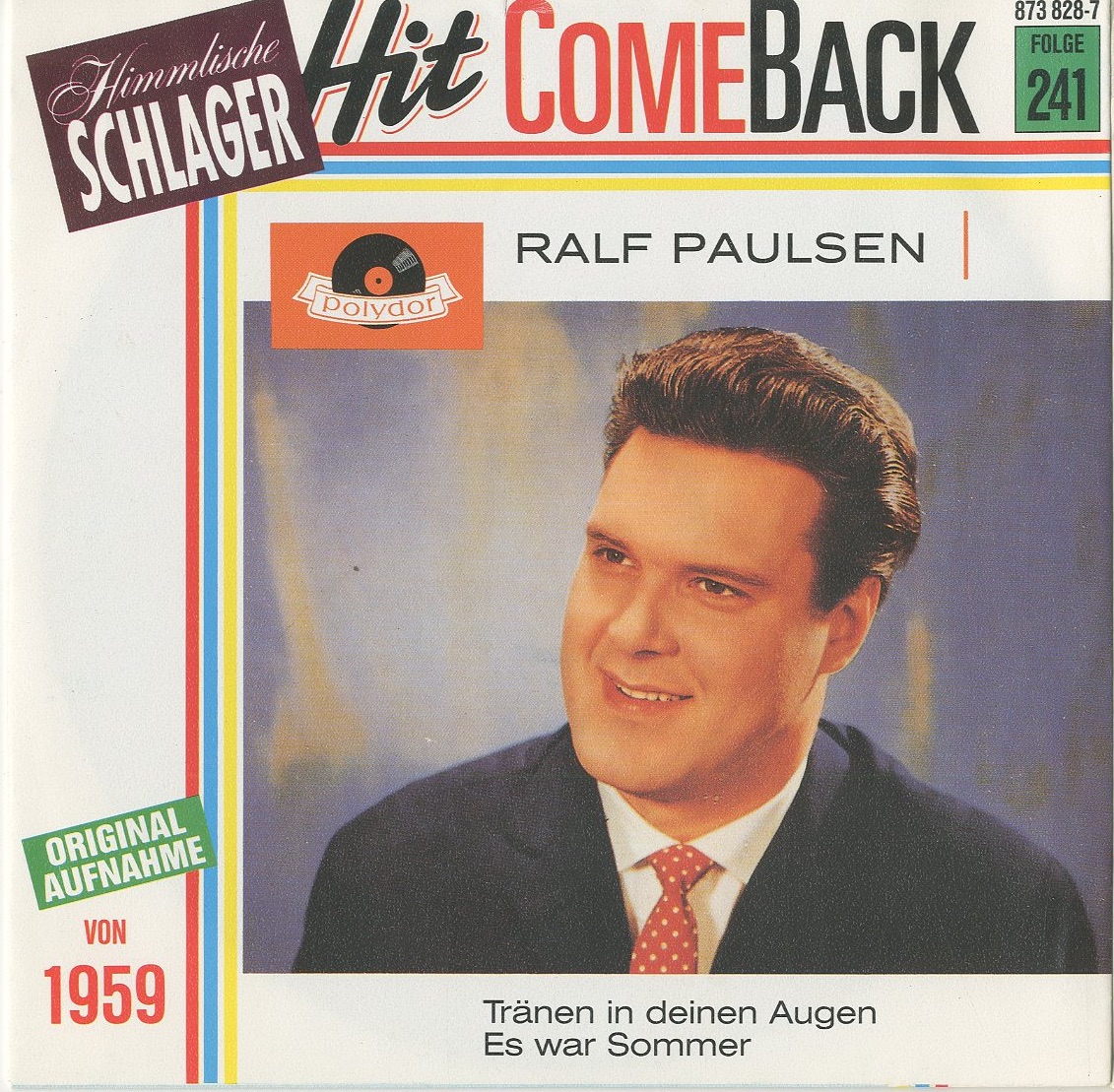 Albumcover Ralf Paulsen - Tränen in Deinen Augen (Chi-Chi) / Es war Sommer (Here Comes Summer) (Hit ComeBack Folge 241)