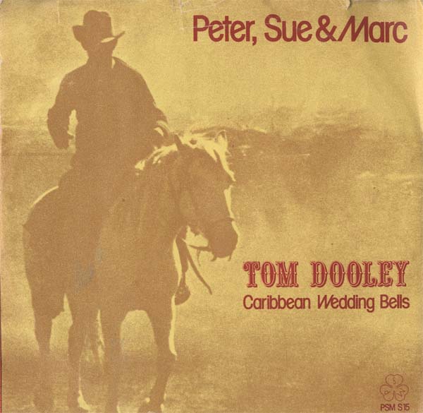 Albumcover Peter, Sue & Marc - Tom Dooley / Carribean Wedding Bells