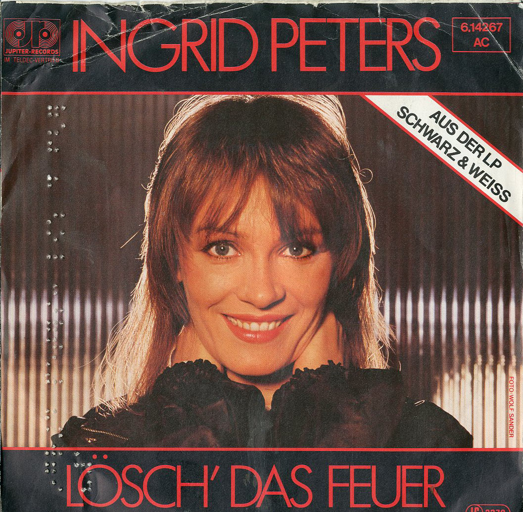 Albumcover Ingrid Peters - Lösch das Feuer/  Mach Schluss 


