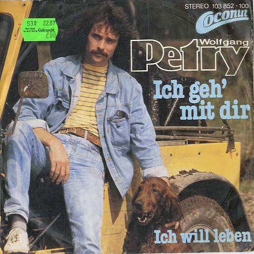 Albumcover Wolfgang Petry - Ich geh mit dir / Ich will leben