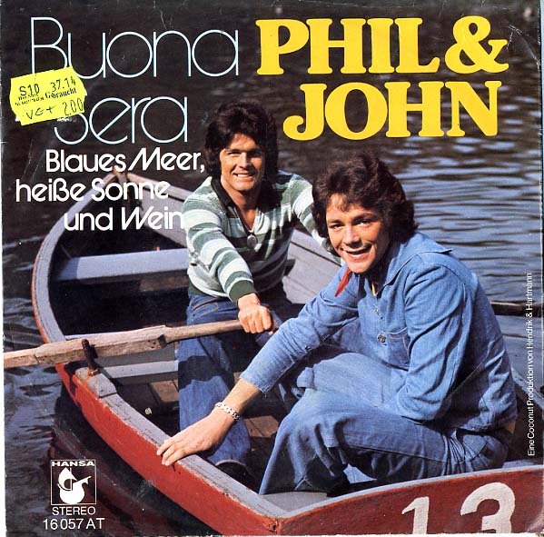 Albumcover Phil & John - Buona Sera / Blaues Meer, heiße Sonne und Wein