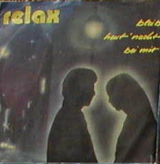 Albumcover Relax - Bleib heut nacht bei mir / D´Mama hat g´sagt