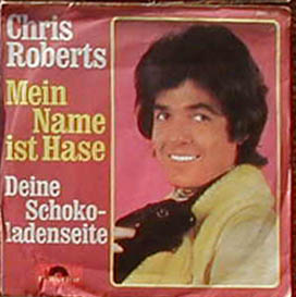 Albumcover Chris Roberts - Mein Name ist Hase / Deine Schokoladenseite