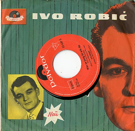Albumcover Ivo Robic - Rot ist der Wein (Spanish Eyes) / Wer so jung ist we du