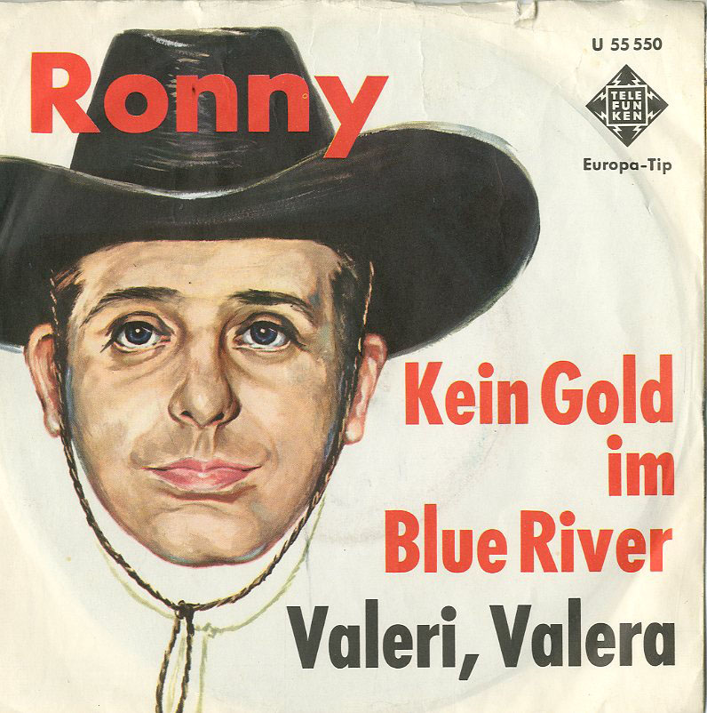 Albumcover Ronny - Kein Gold im Blue River (On Top of Old Smokey / Valeri Valera