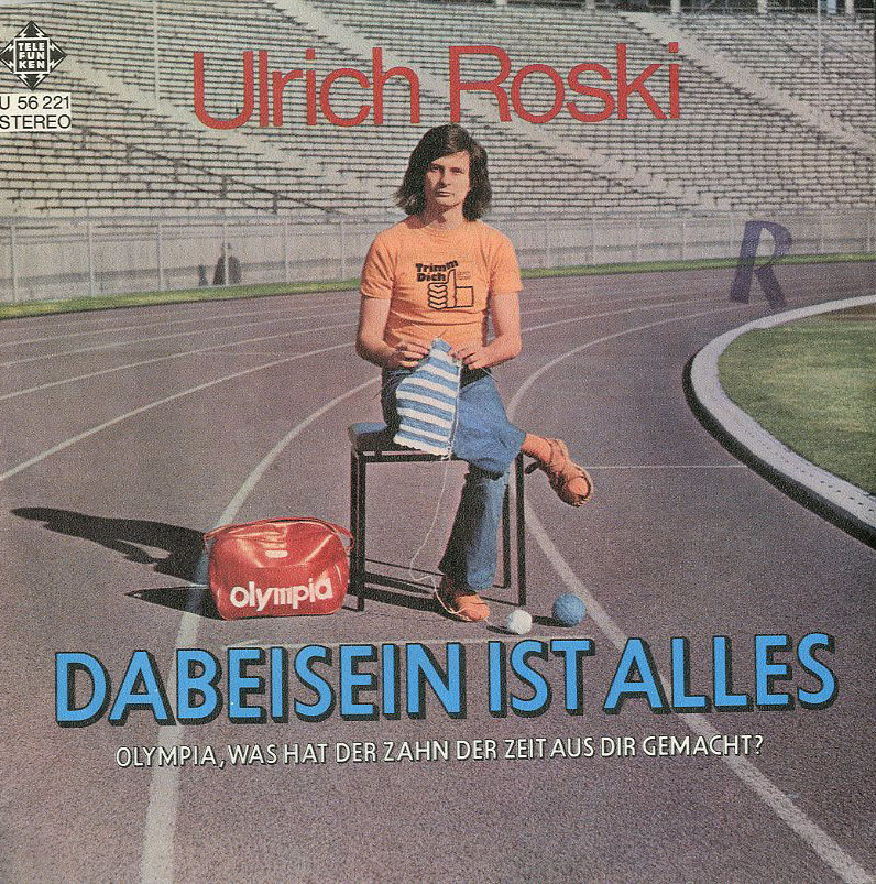 Albumcover Ulrich Roski - Dabei sein ist alles / Olympia - Was hat der Zahn der Zeit aus dir gemacht