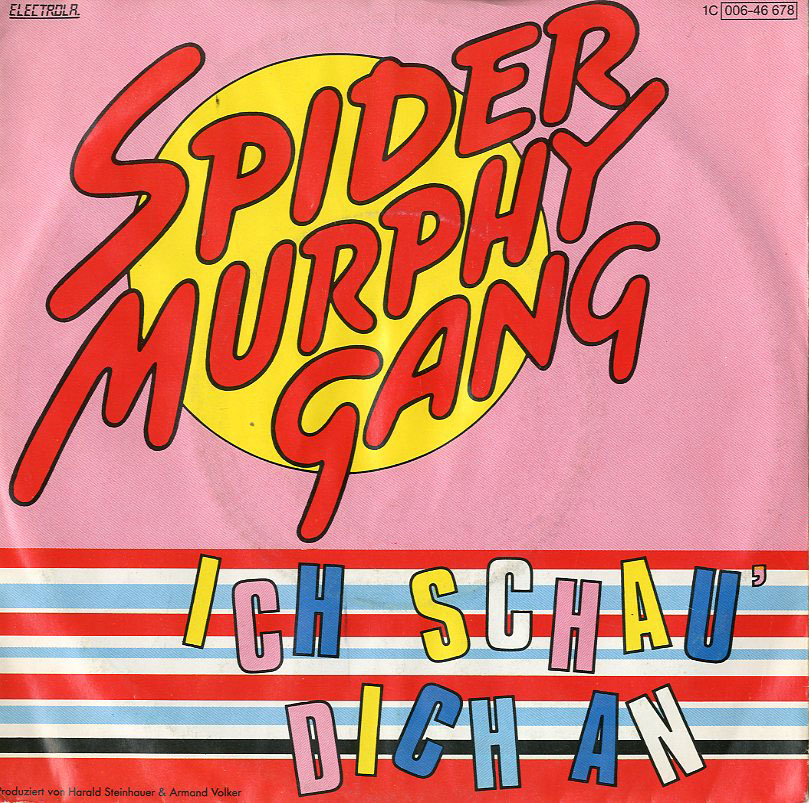 Albumcover Spider Murphy Gang - Ich sch dich an / So a schöner Tag