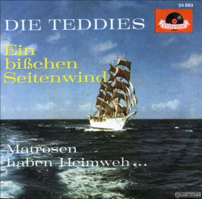 Albumcover Die Teddies - Ein bißchen Seitenwind / Matrosen haben Heimweh